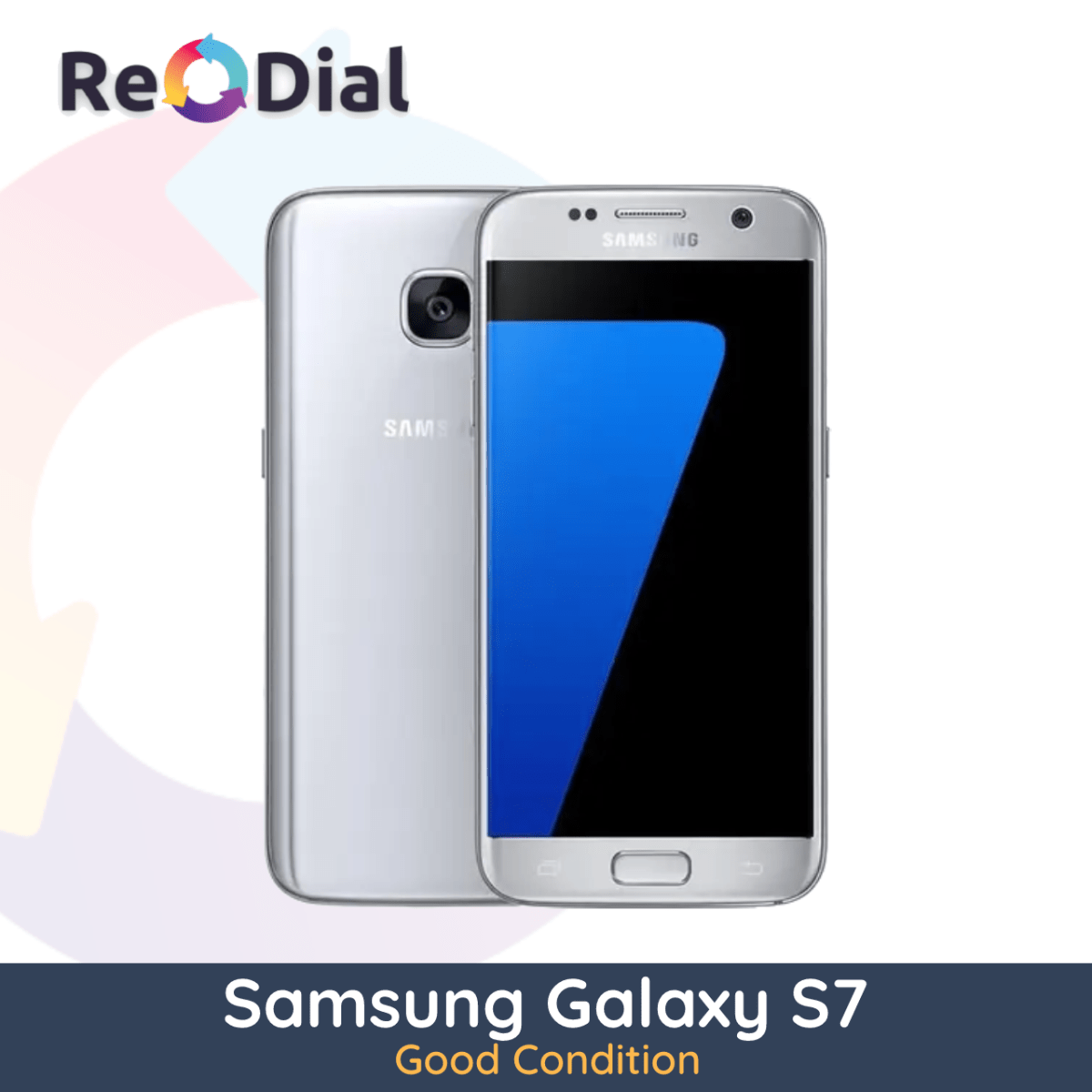 Samsung Galaxy S7 (G930F) - Good Condition - ReDial Samsung Galaxy S7 (G930F) - Good Condition - ReDial
